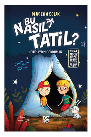 MACERAKOLİK- BU NASIL TATİL?