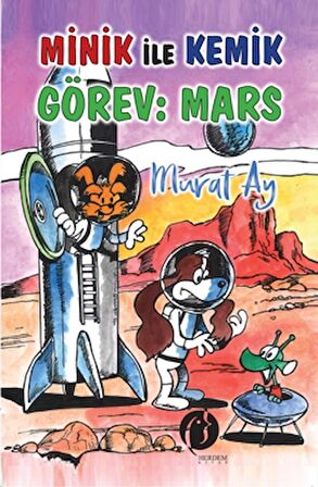 Minik ile Kemik Görev: Mars