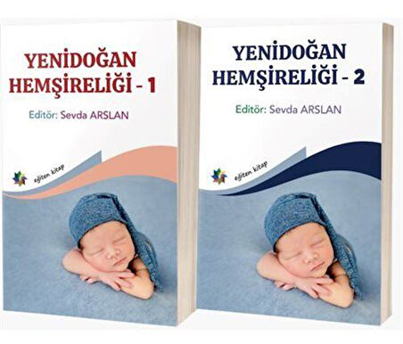 Yenidoğan Hemşireliği - 1-2 / Prof. Dr. Sevda Arslan