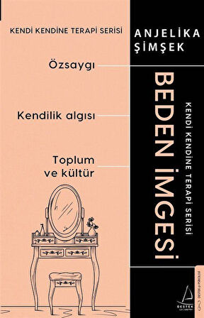 Beden İmgesi / Anjelika Şimşek