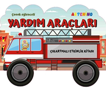 Taşıtlar Serisi - Yardım Araçları Çıkartmalı Etkinlik Kitabı