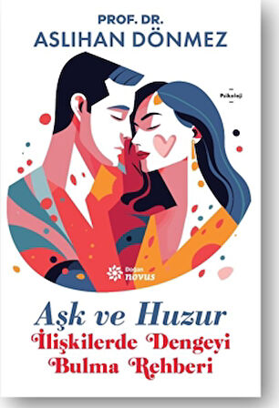 Aşk ve Huzur