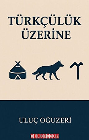 Türkçülük Üzerine
