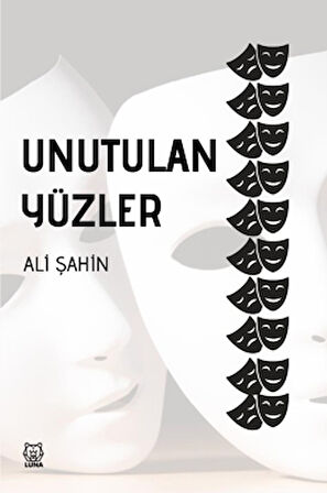 Unutulan Yüzler