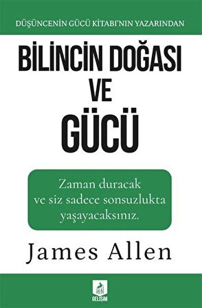 Bilincin Doğası ve Gücü / James Allen