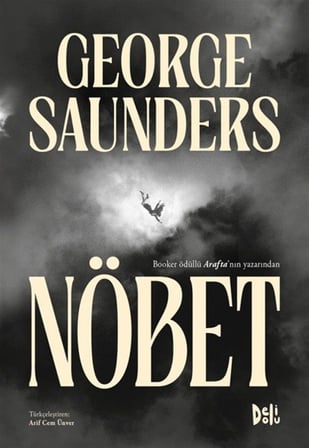 Nöbet / George Saunders