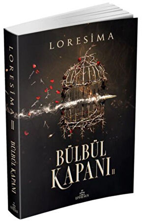 Bülbül Kapanı 2 (Karton Kapak) / Loresima