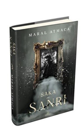 Saka ve Sanrı 3 / Maral Atmaca