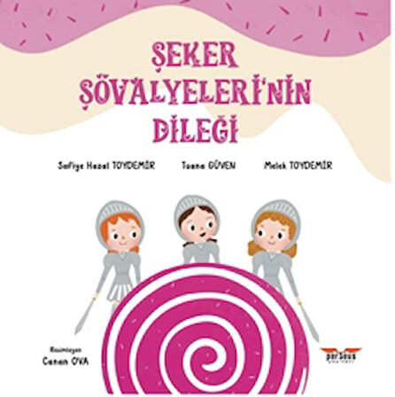 Şeker Şövalyeleri’nin Dileği