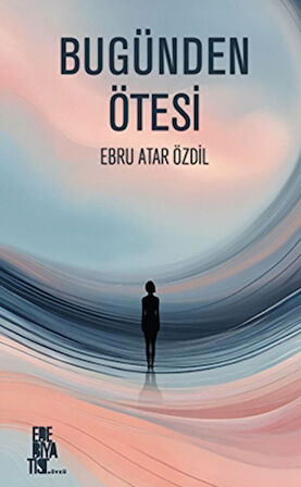 Bugünden Ötesi