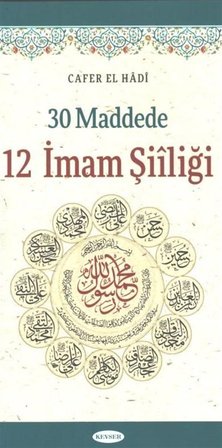 30 Maddede 12 İmam Şiiliği / Cafer el-Hadi