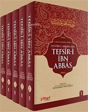 İbn Abbas Tefsiri (5 Cilt Takım) & 15 Hadis Kaynağından Derlenen Tefsir-i İbn Abbas / İbn Abbas