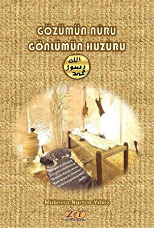 Gözümün Nuru Gönlümün Huzuru / Müberra Nurten Yıldız