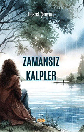 Zamansız Kalpler / Hasret Şenyurt