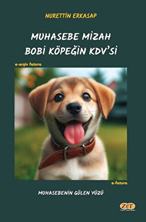 Muhasebe Mizah Bobi Köpeğin Kdv'si / Nurettin Erkasap