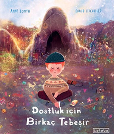 Dostluk İçin Birkaç Tebeşir