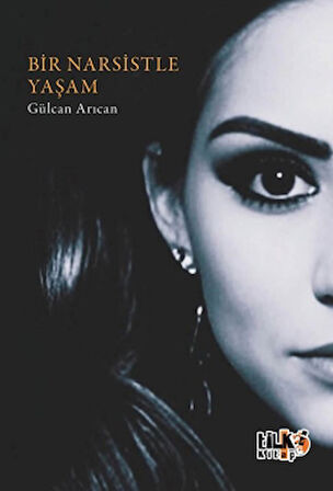 Bir Narsistle Yaşam