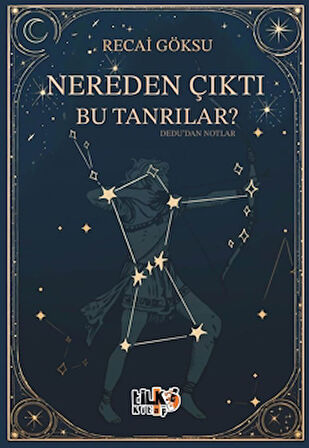Nereden Çıktı Bu Tanrılar