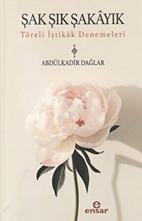 Şak Şık Şakayık - Töreli İştikak Denemeleri