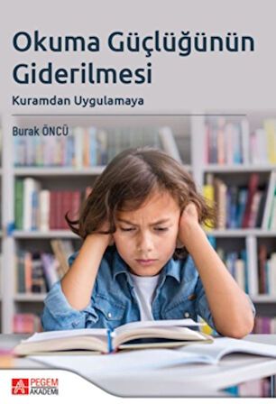 Okuma Güçlüğünün Giderilmesi