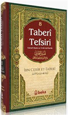 Taberi Tefsiri (8. Cilt) / Muhammed b. Cerir Taberi