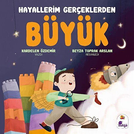 Hayallerim Gerçeklerden Büyük / Kardelen Özdemir