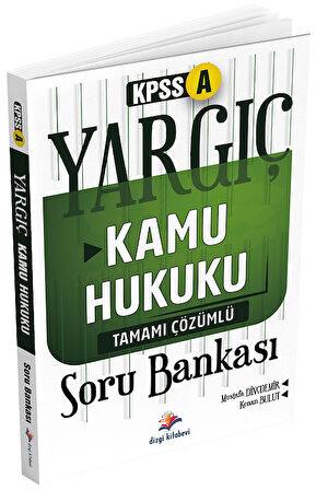 Dizgi Kitap KPSS A Grubu Kamu Hukuku YARGIÇ Soru Bankası Çözümlü Dizgi Kitap