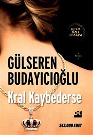 Kral Kaybederse (Ciltli) / Dr. Gülseren Budayıcıoğlu