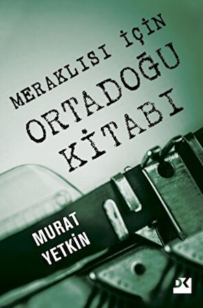 Meraklısı İçin Ortadoğu Kitabı