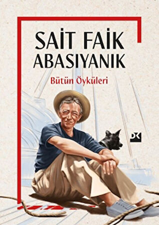 Sait Faik Abasıyanık Bütün Öyküleri