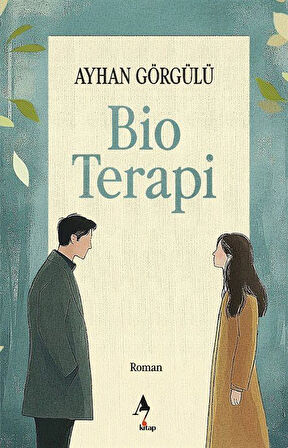 Bio Terapi / Ayhan Görgülü
