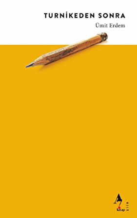 Turnikeden Sonra