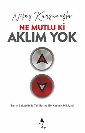 Ne Mutlu ki Aklım Yok / Nilay Kurşunoğlu