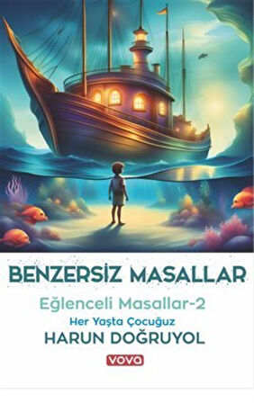 Benzersiz Masallar - Eğlenceli Masallar 2 / Harun Doğruyol
