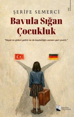 Bavula Sığan Çocukluk