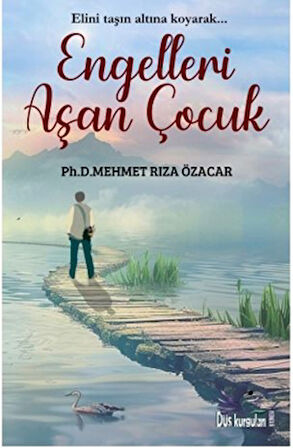 Engelleri Aşan Çocuk