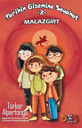 Tarihin Gizemine Seyahat 2 / Malazgirt / Türker Alpertonga