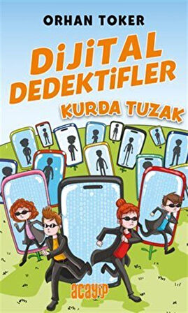 Dijital Dedektifler / 5 / Kurda Tuzak / Orhan Toker