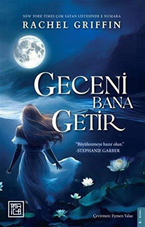 Geceni Bana Getir / Rachel Griffin