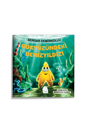 Serdar Demirkollu -  Gökyüzündeki Denizyıldızı