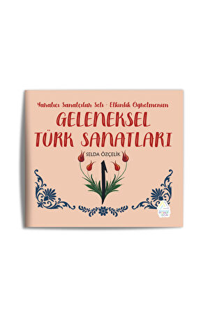 Selda Özçelik - Yaratıcı Sanatçılar Seti - Etkinlik Öğretmenim 