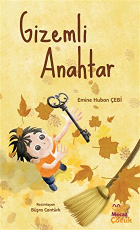 Gizemli Anahtar / Emine Huban Çebi