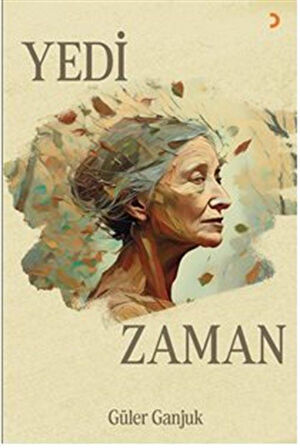 Yedi Zaman / Güler Ganjuk