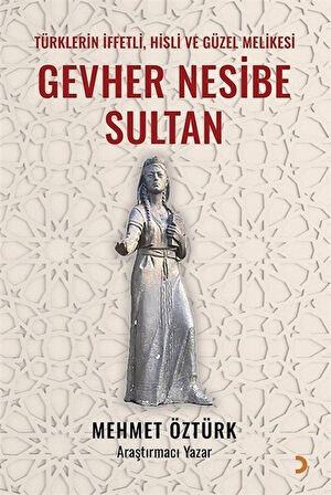 Gevher Nesibe Sultan / Mehmet Öztürk