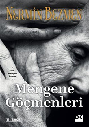 Mengene Göçmenleri / Nermin Bezmen