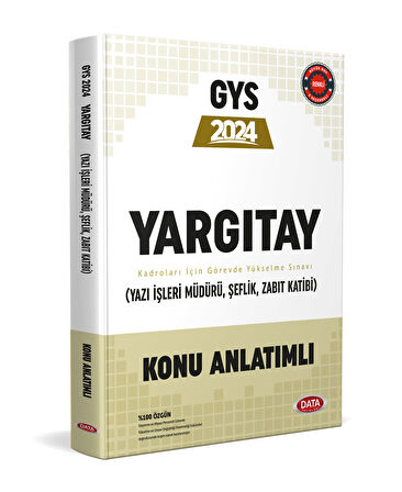 Data 2024 GYS Yargıtay Yazı İşleri Müdürü, Şeflik, Zabit Katibi Konu Anlatımlı Data Yayınları