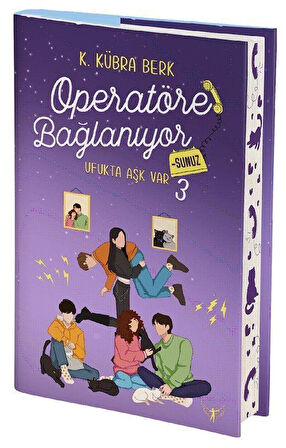 Operatöre Bağlanıyorsunuz 3 & Ufukta Aşk Var (Ciltli - Yan Boyamalı) / K. Kübra Berk