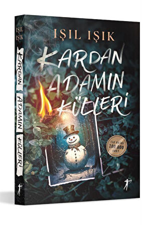 Kardan Adamın Külleri (Karton Kapak) / Işıl Işık