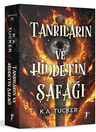 Tanrıların ve Hiddetin Şafağı (Karton Kapak) / K. A. Tucker
