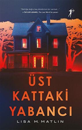 Üst Kattaki Yabancı / Lisa M. Matlin